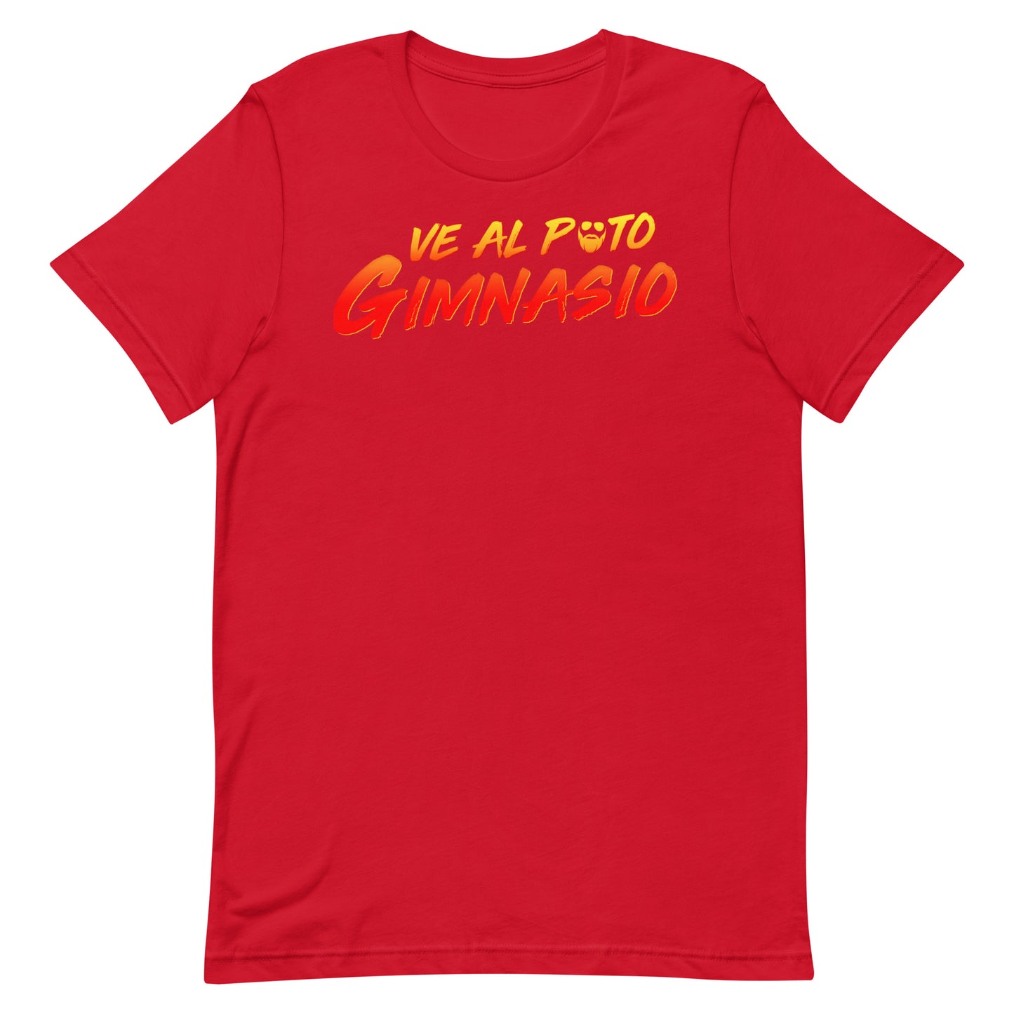 Ve Al Puto Gimnasio T-Shirt