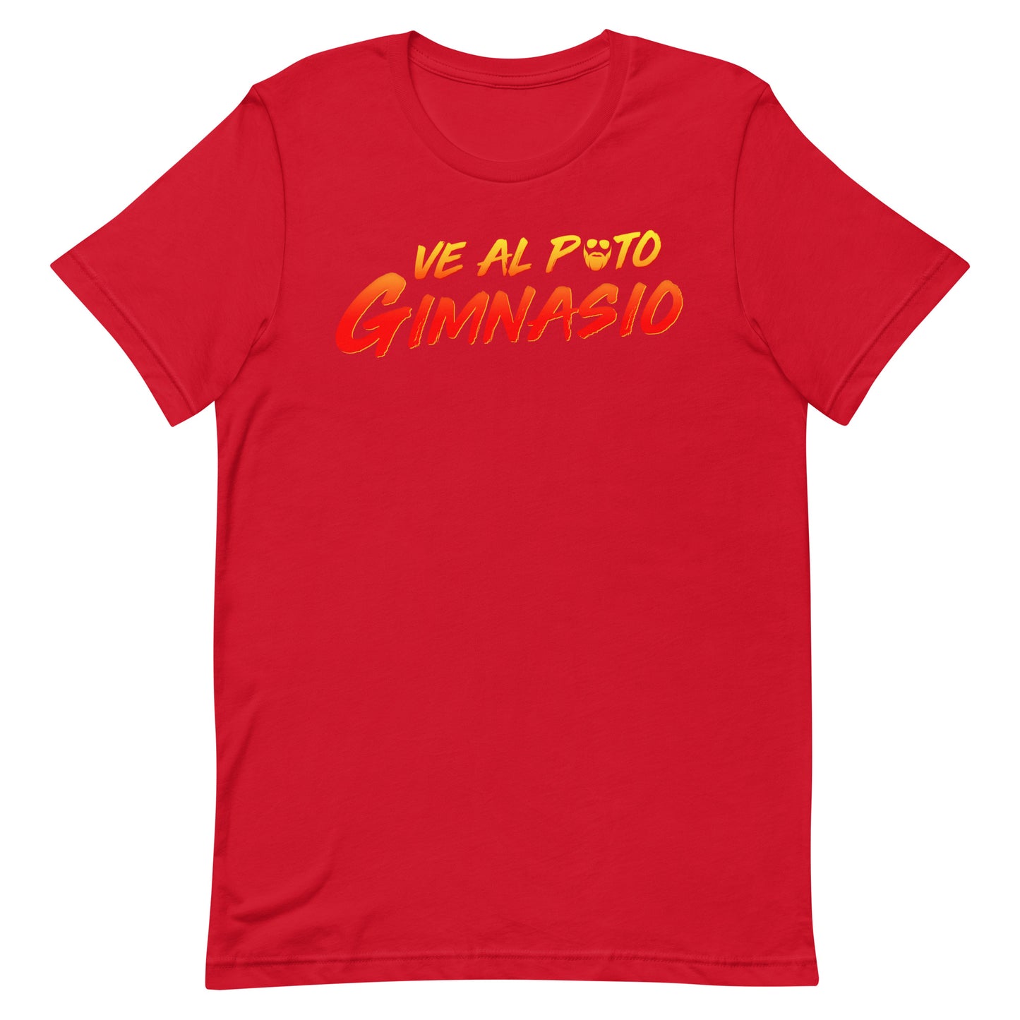 Ve Al Puto Gimnasio T-Shirt