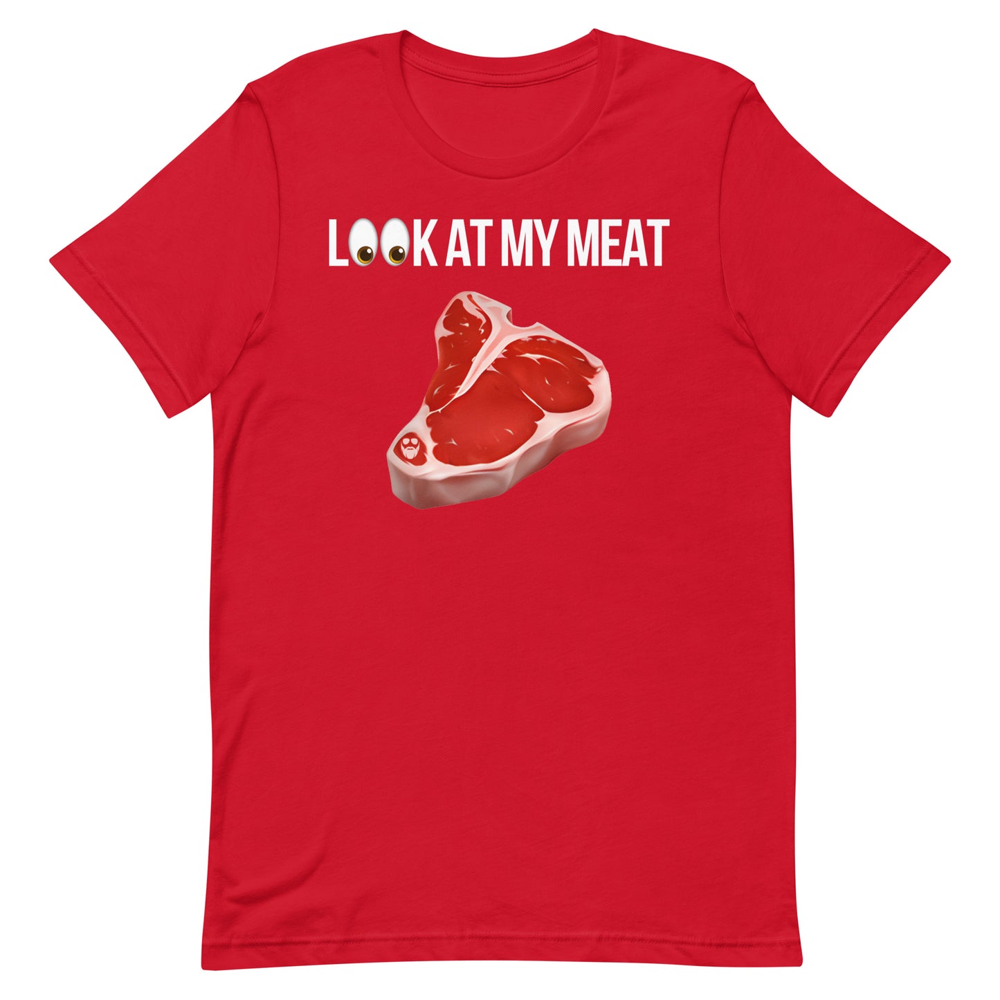 Look At My Meat T-Shirt