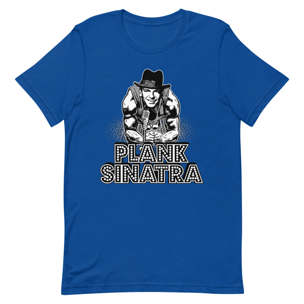 Plank Sinatra T-Shirt