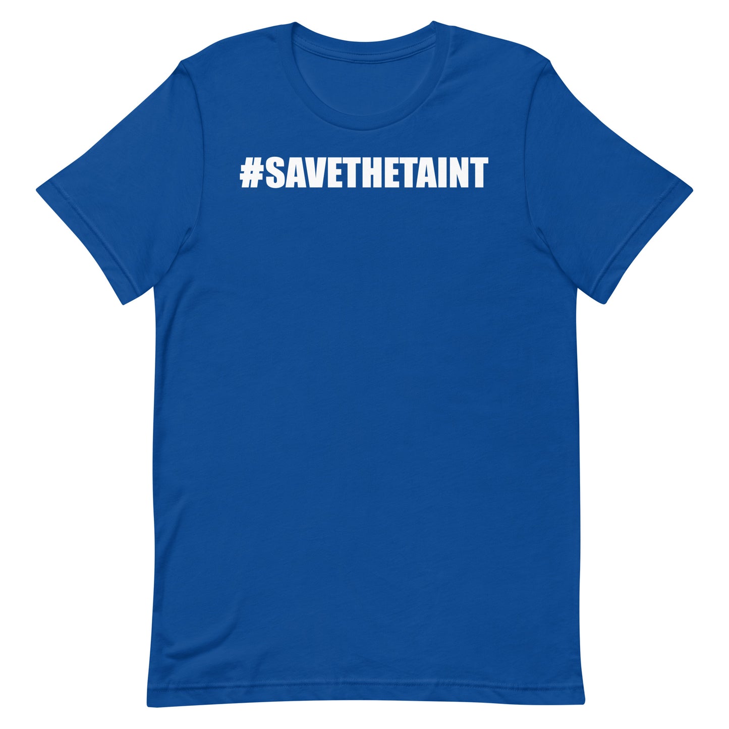 Save The Taint T-Shirt