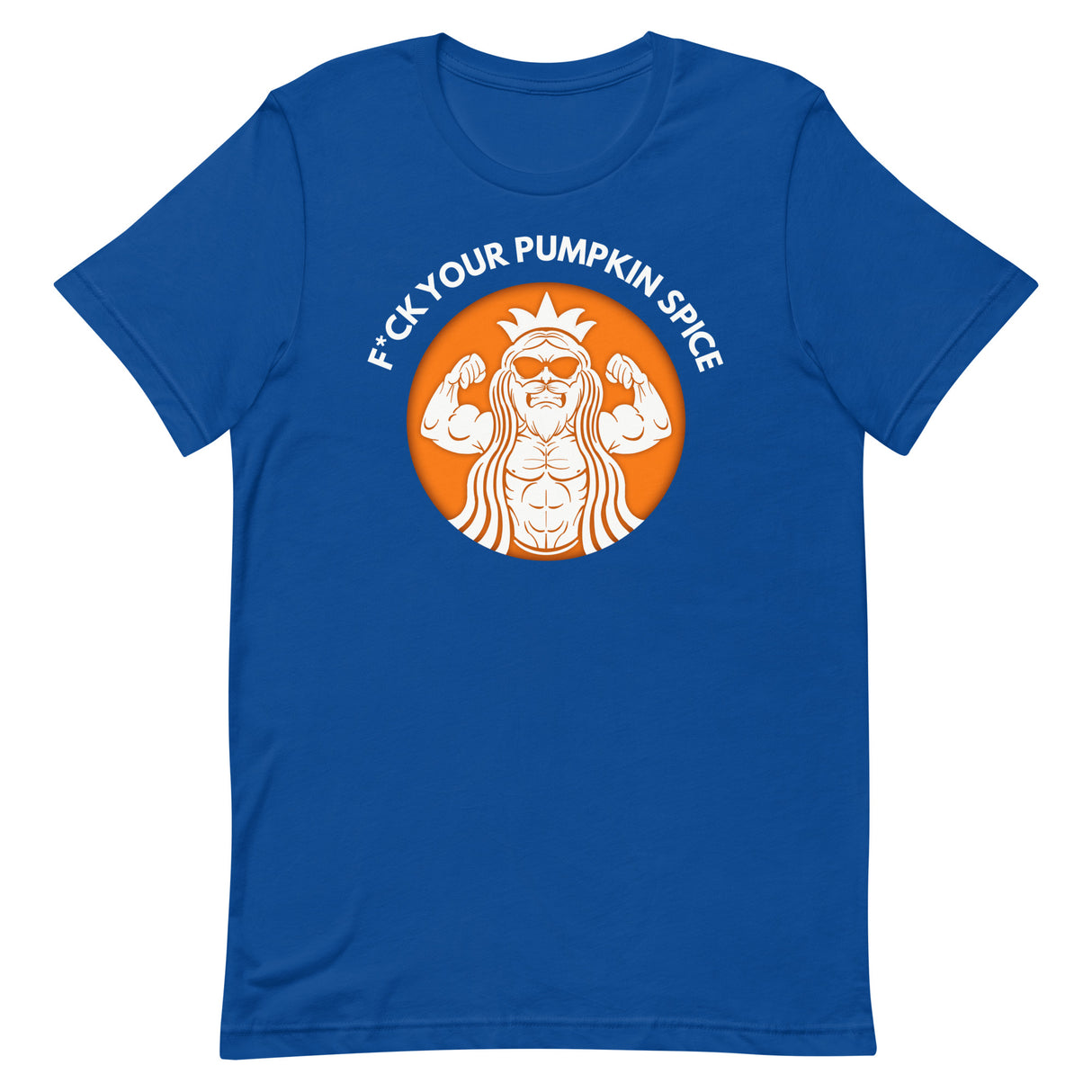 F*ck Your Pumpkin Spice T-Shirt