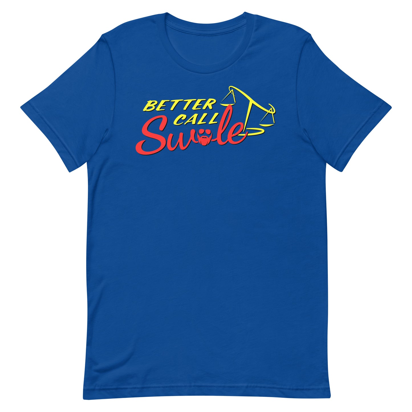 Better Call Swole T-Shirt