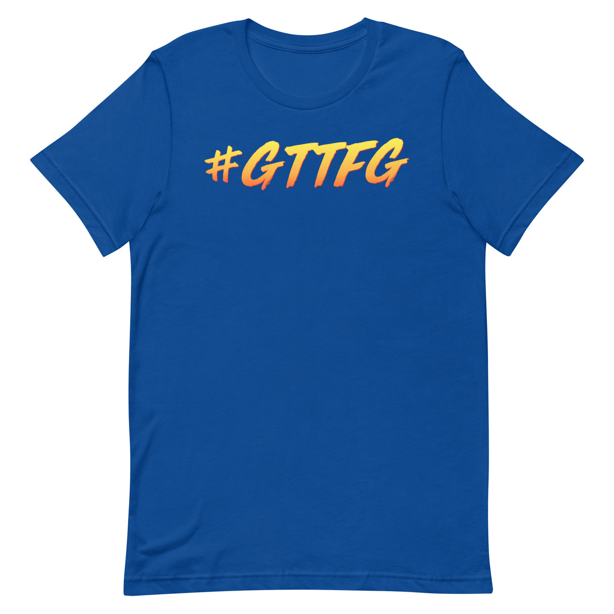 #GTTFG T-Shirt