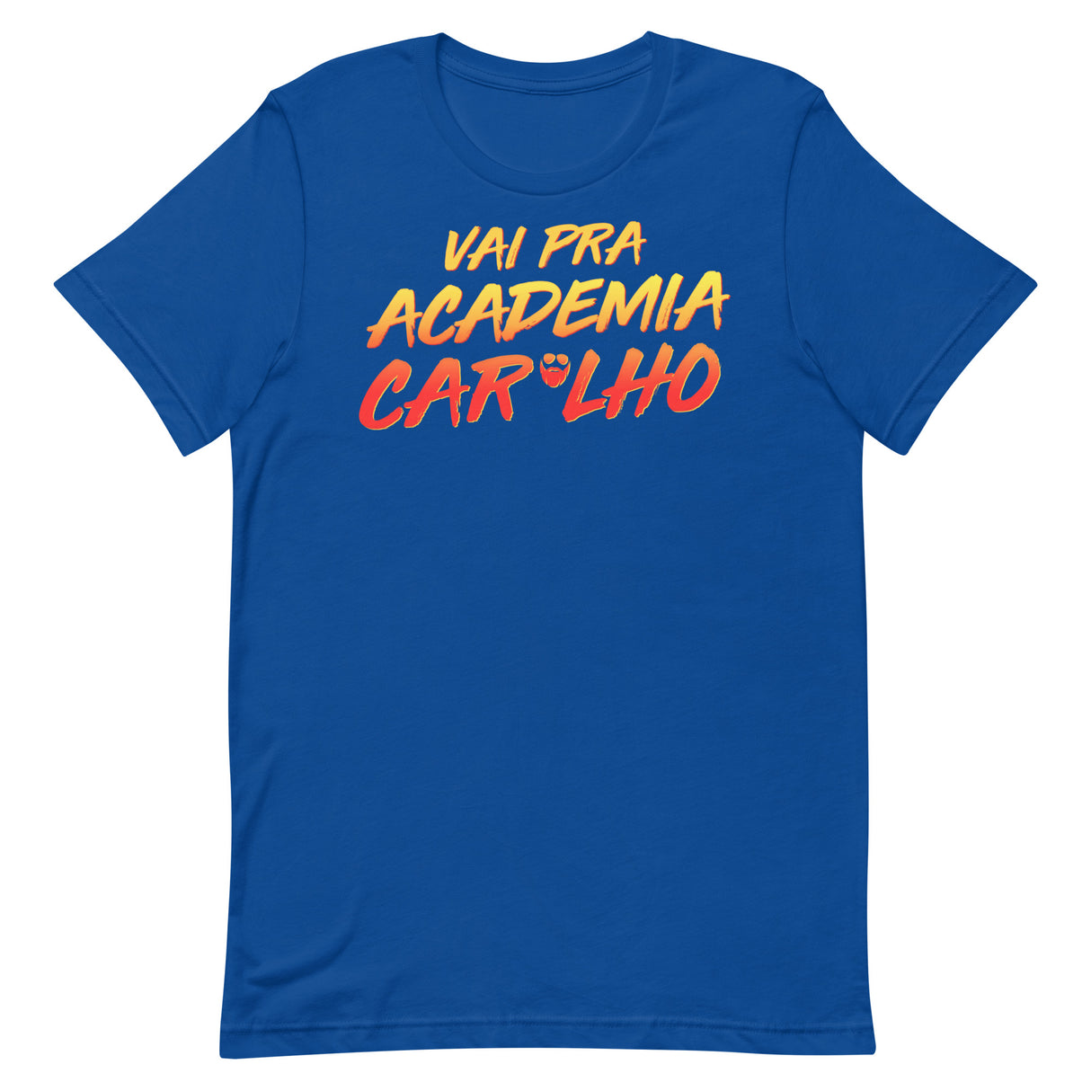 Vai Pra Academia Caralho T-Shirt
