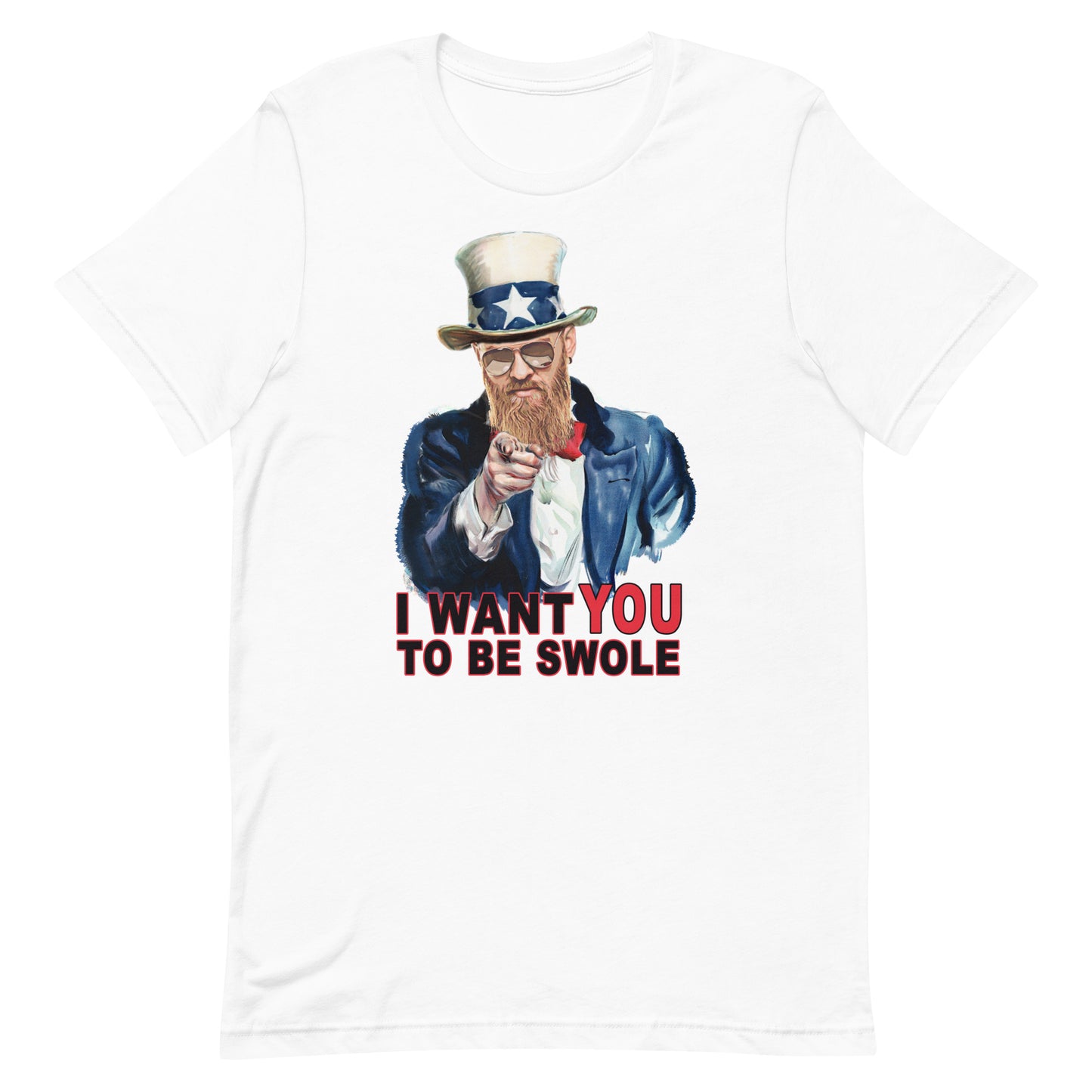 I Want You To Be Swole T-Shirt