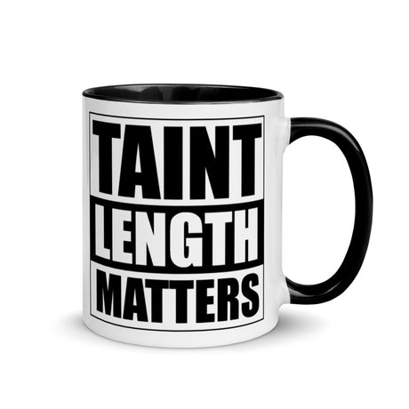 Taint Length Matters Mug