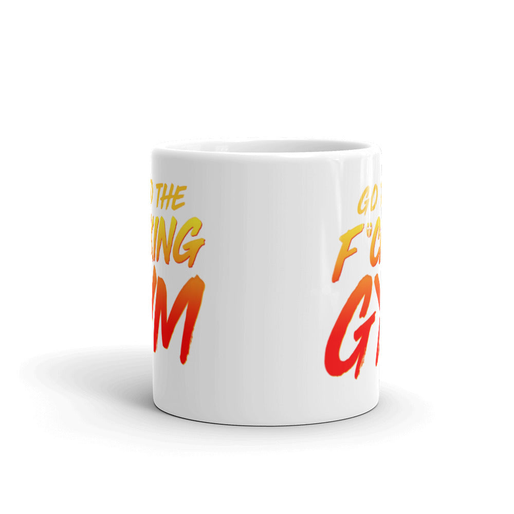 Go To The F*cking Gym Mug