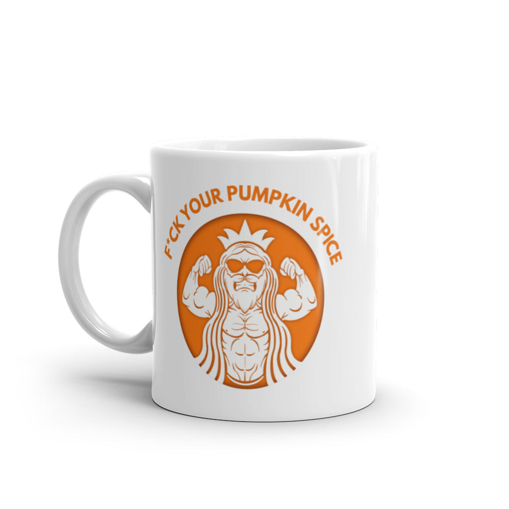 F*ck Your Pumpkin Spice Mug