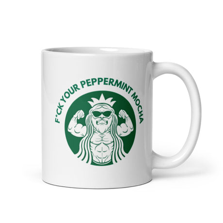 F*ck Your Peppermint Mocha Mug