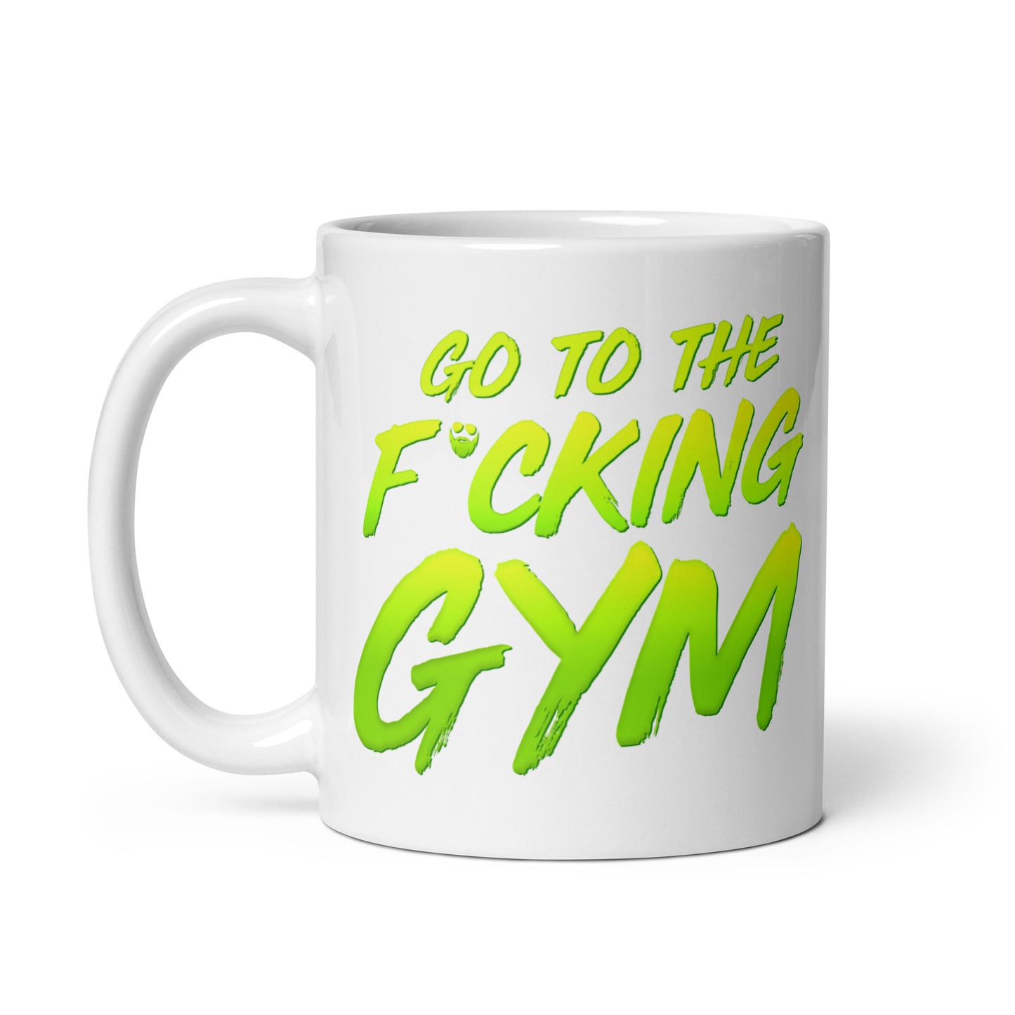 Go To The F*cking Gym Mug