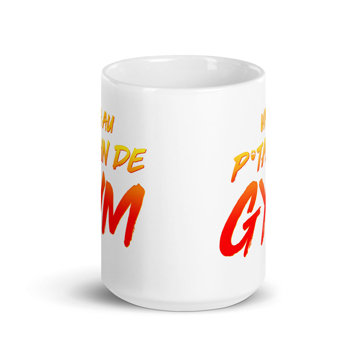 Va Au Putain De Gym Mug