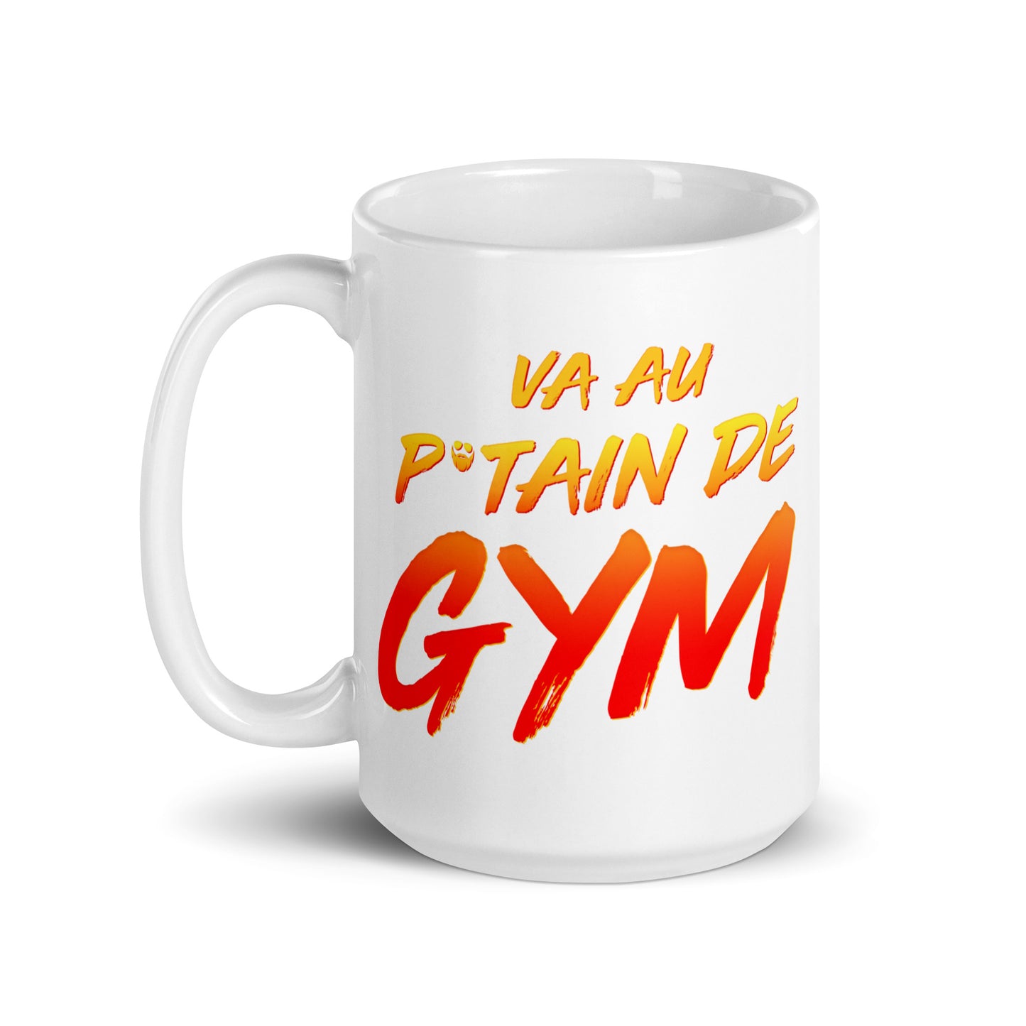 Va Au Putain De Gym Mug