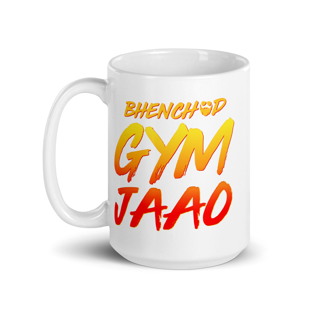 Bhenchod Gym Jaao Mug