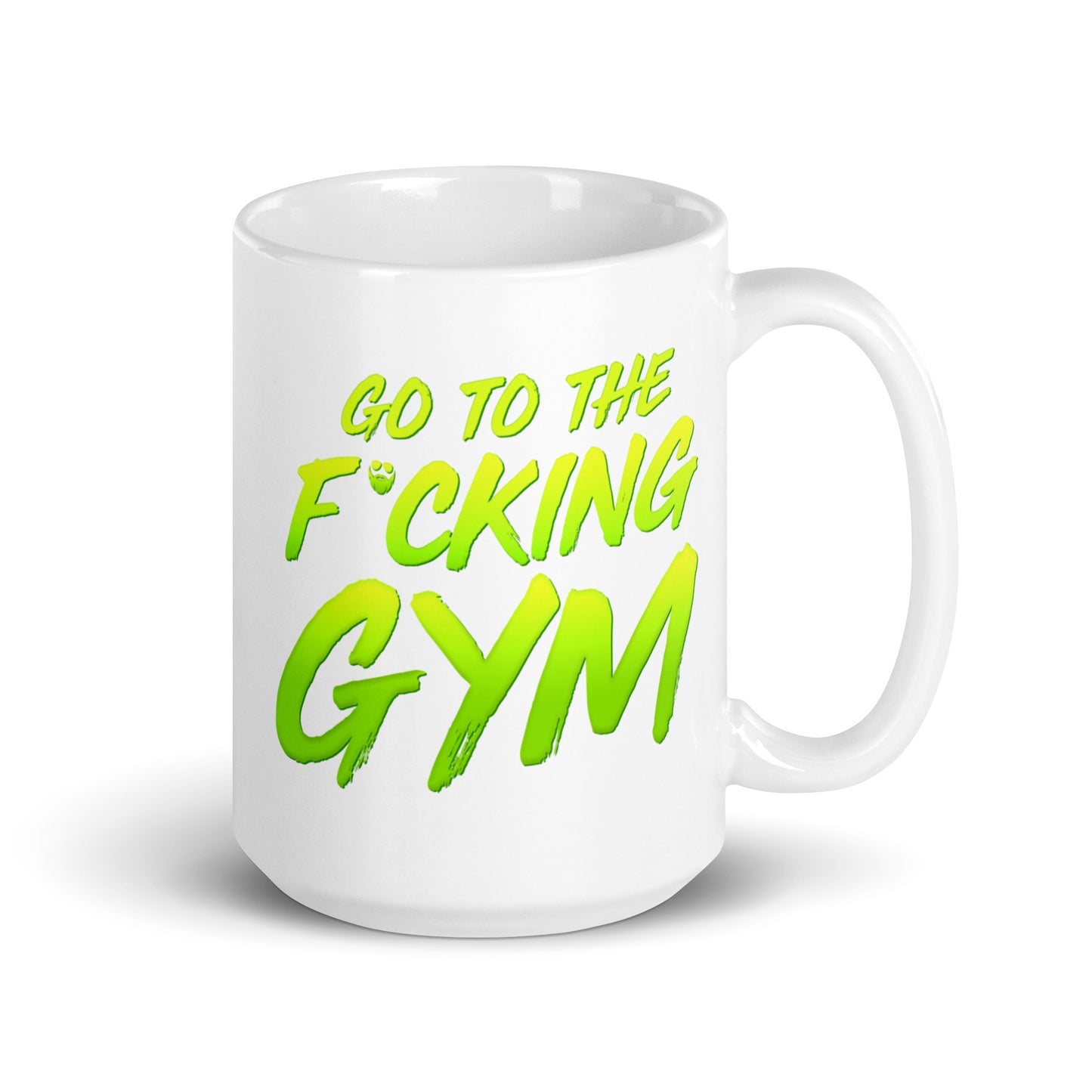 Go To The F*cking Gym Mug