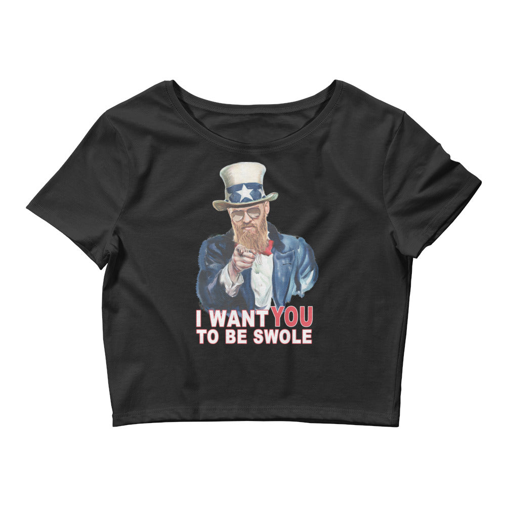 I Want You To Be Swole Women’s Crop Tee