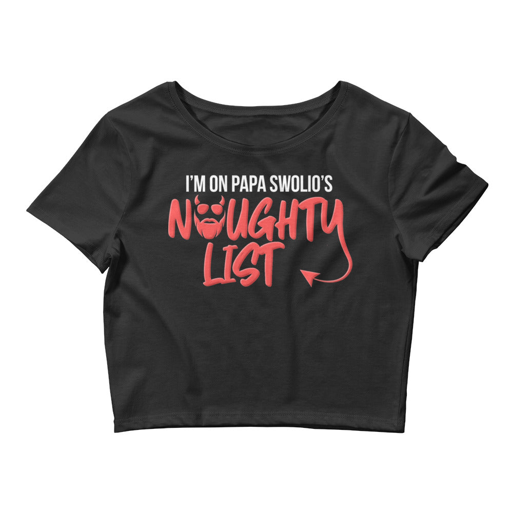 I'm On Papa Swolio's Naughty List Women’s Crop Tee
