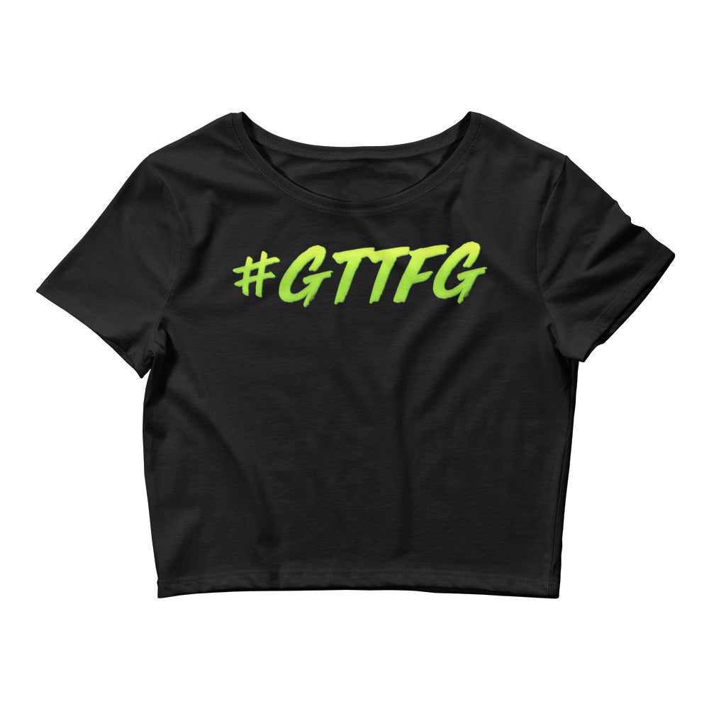 #GTTFG Women’s Crop Tee