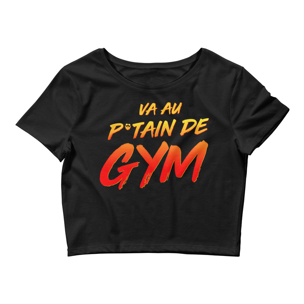 Va Au Putain De Gym Women’s Crop Tee