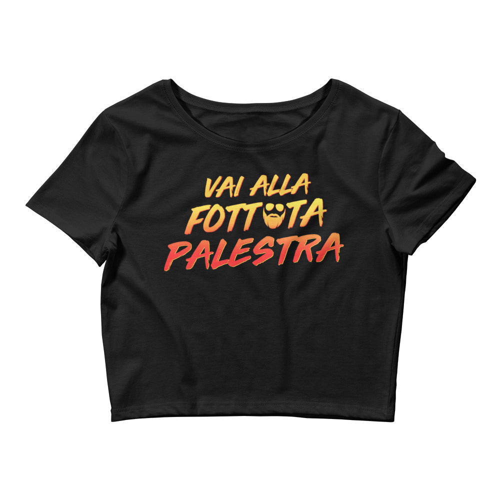 Vai Alla Fottuta Palestra Women’s Crop Tee