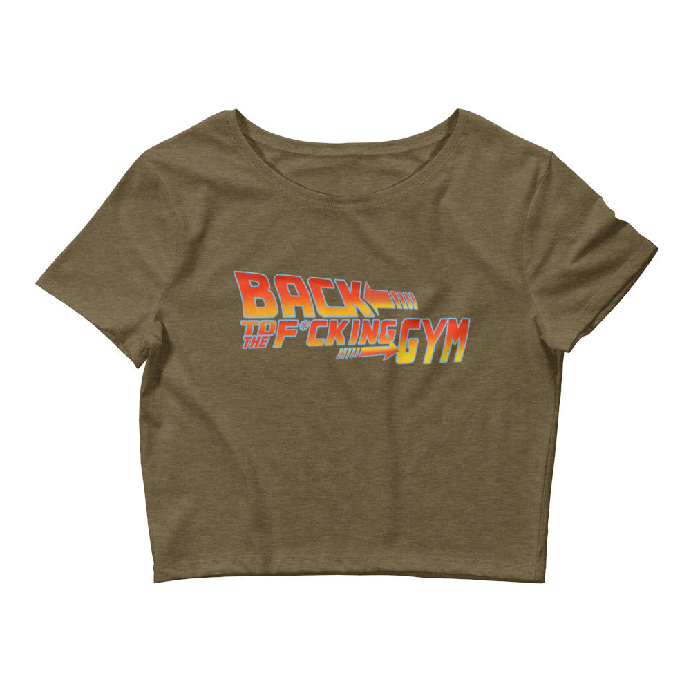 Back To The F*cking Gym (Logo) Women’s Crop Tee