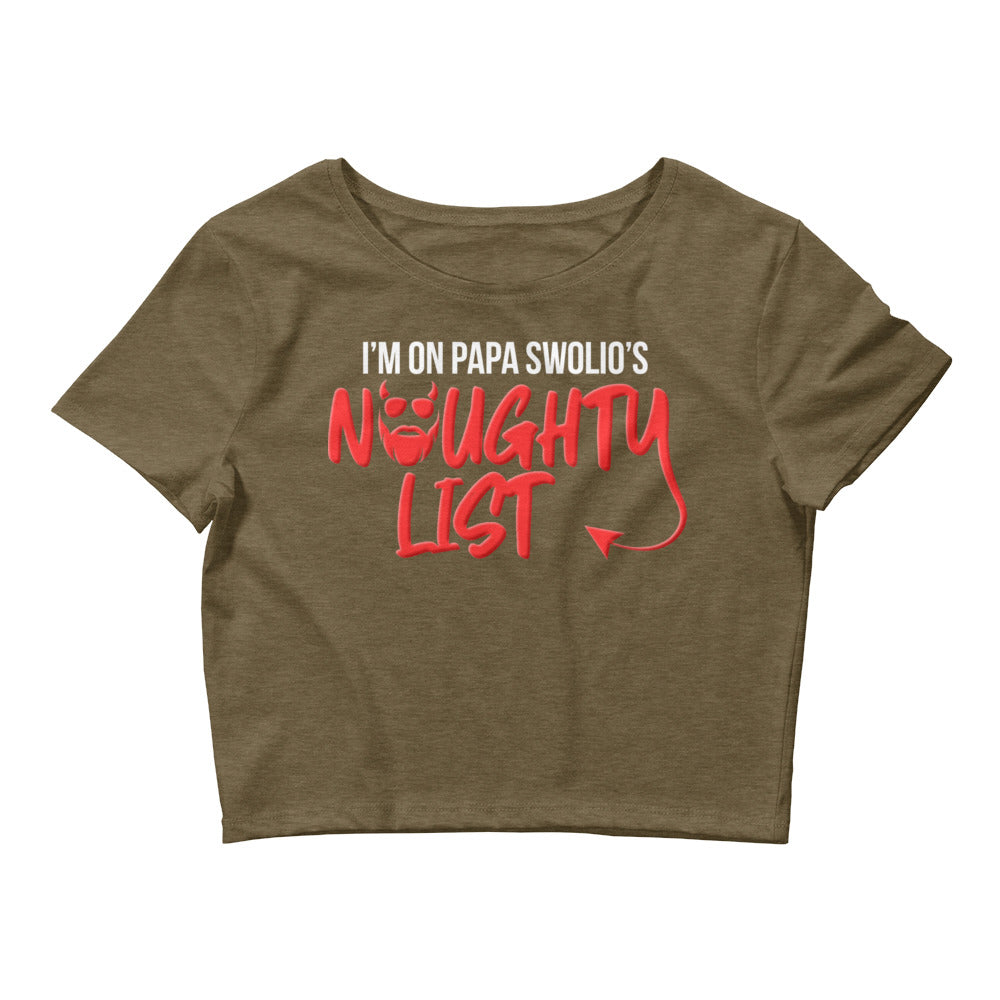 I'm On Papa Swolio's Naughty List Women’s Crop Tee