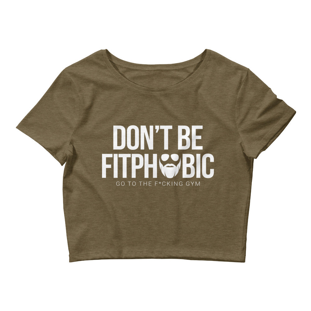Don't Be Fitphobic Women’s Crop Tee