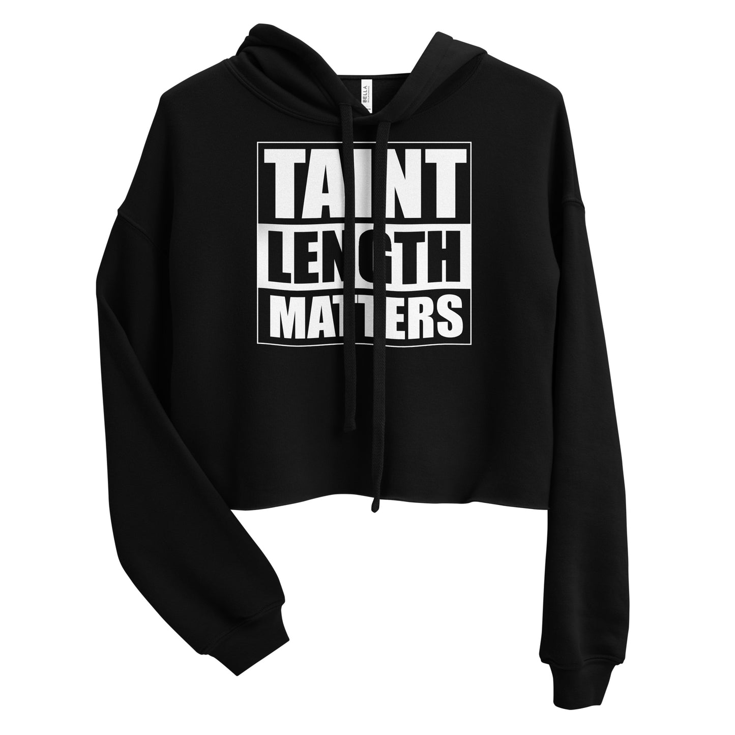 Taint Length Matters Crop Hoodie