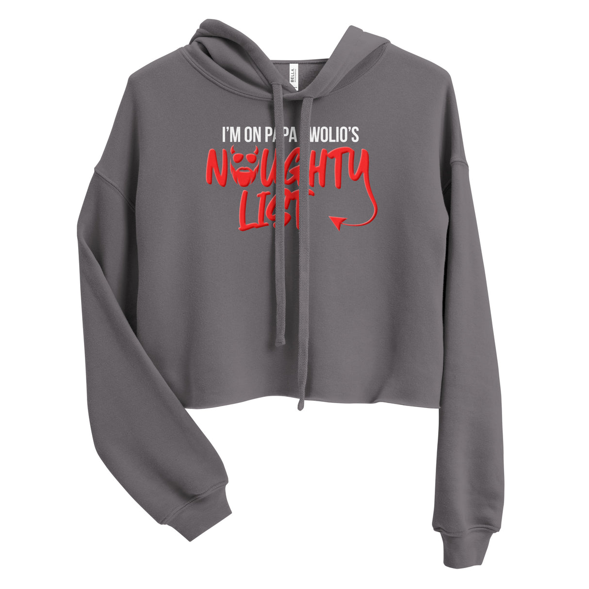 I'm On Papa Swolio's Naughty List Crop Hoodie