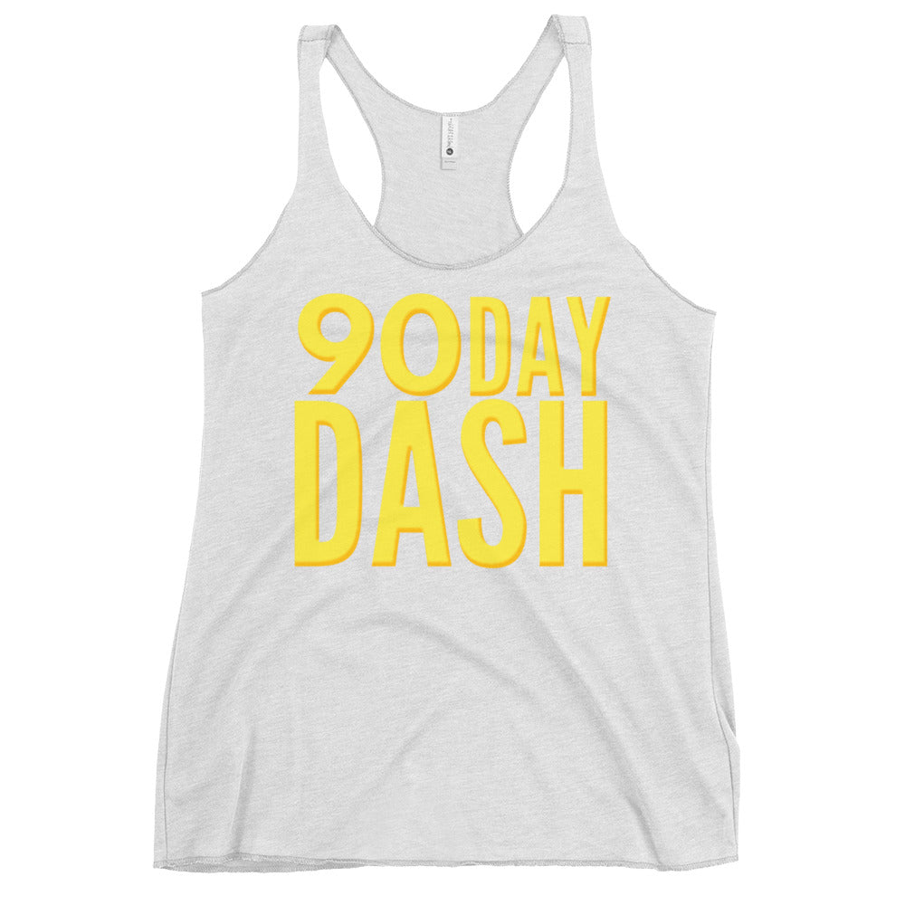 90 Day Dash Women's Racerback Tank