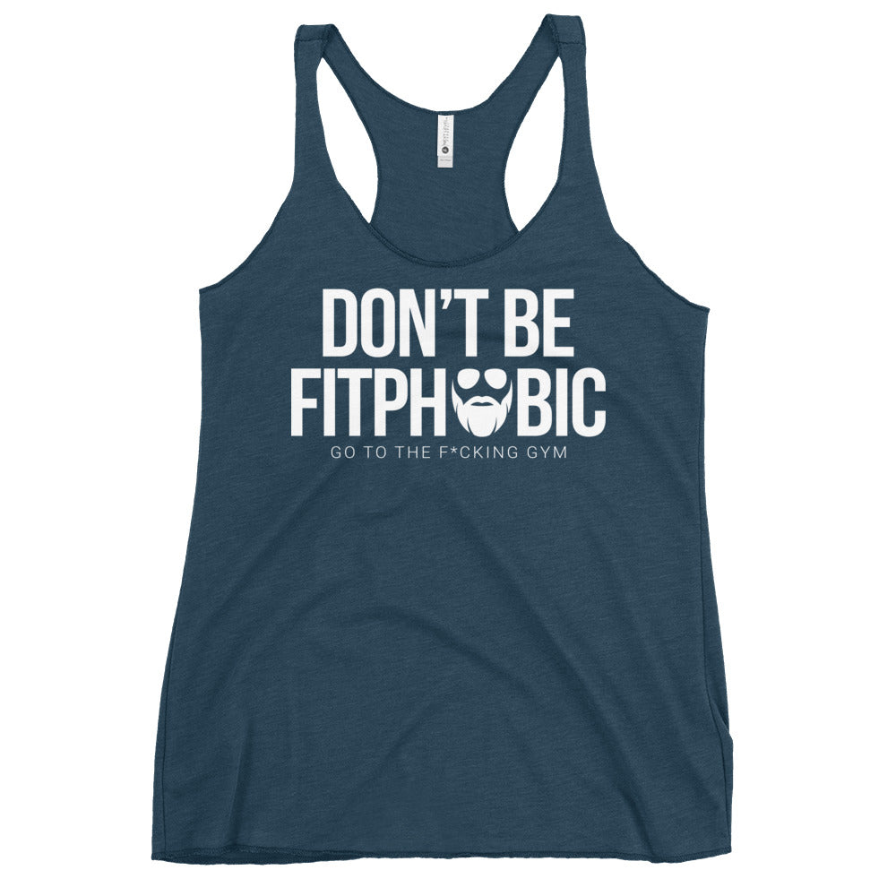 Don't Be Fitphobic Women's Racerback Tank