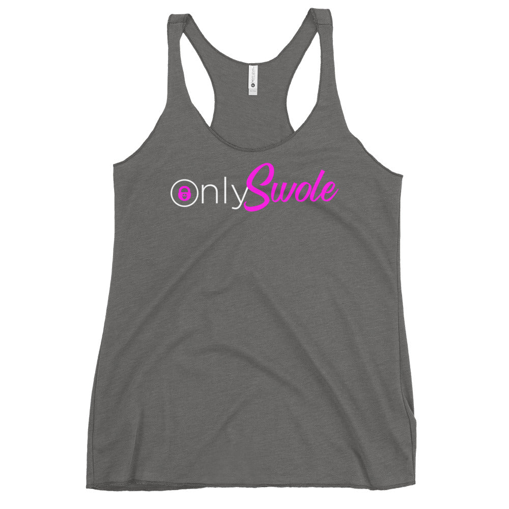 Only Swole Women's Racerback Tank