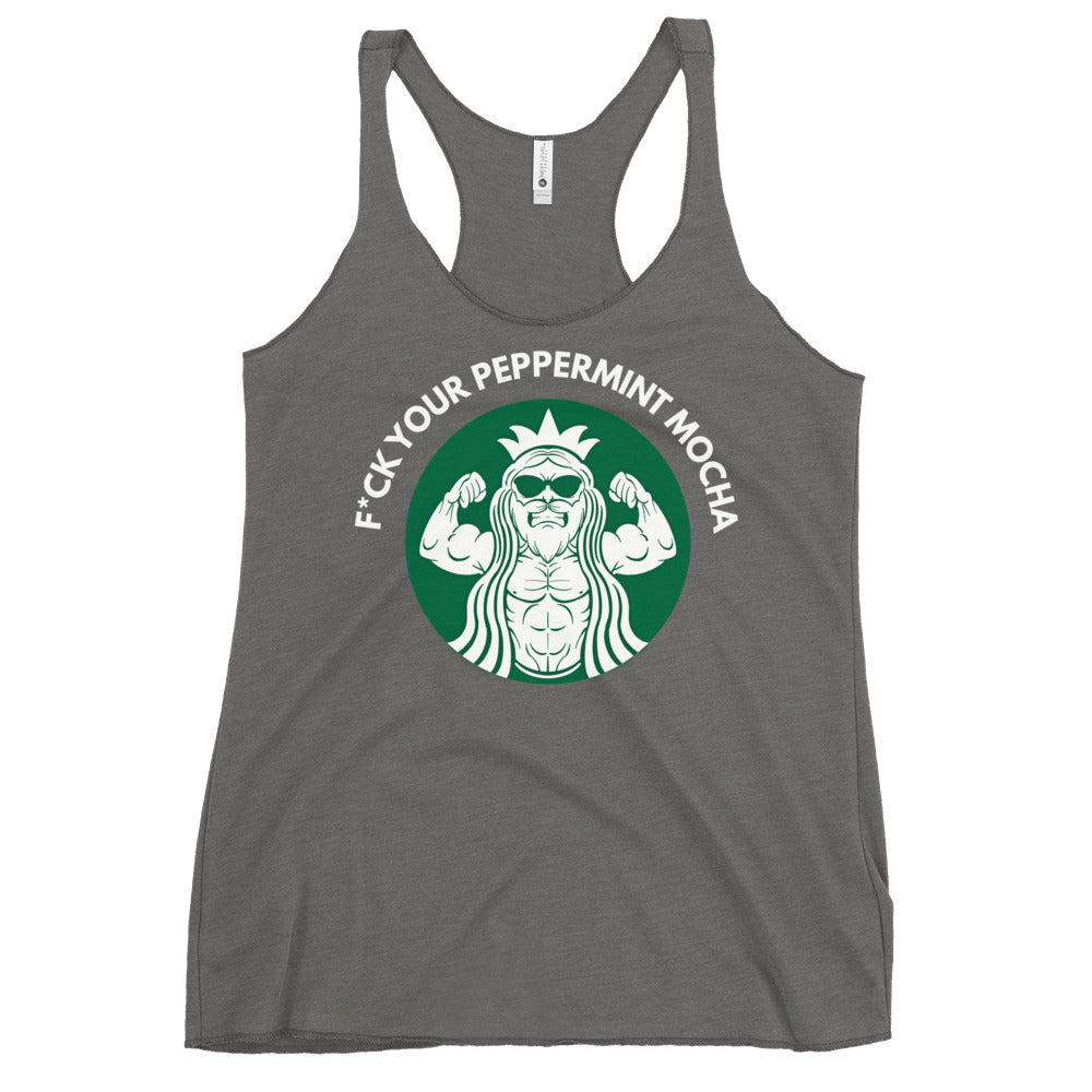 F*ck Your Peppermint Mocha Women's Racerback Tank