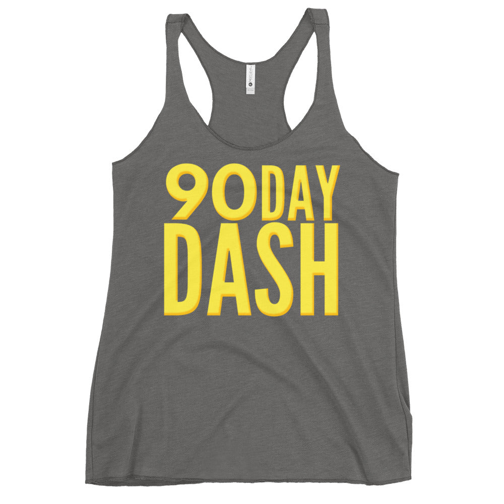 90 Day Dash Women's Racerback Tank