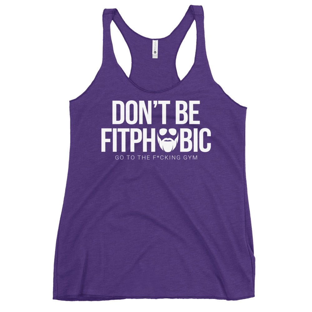 Don't Be Fitphobic Women's Racerback Tank
