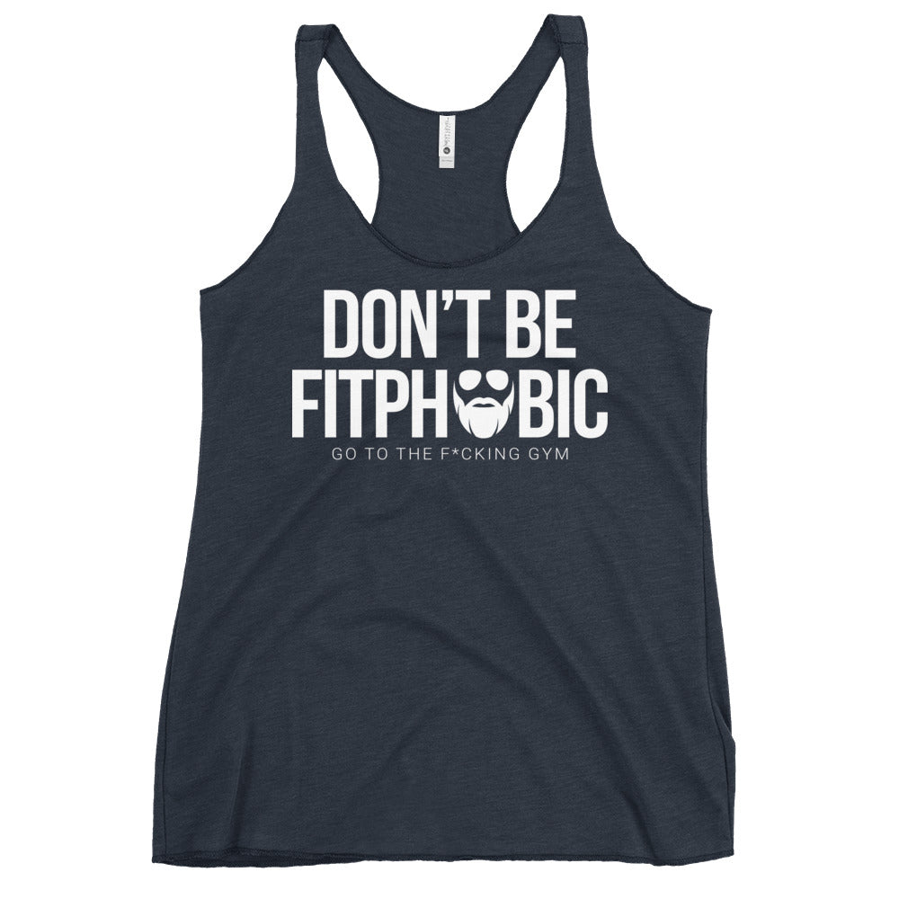 Don't Be Fitphobic Women's Racerback Tank