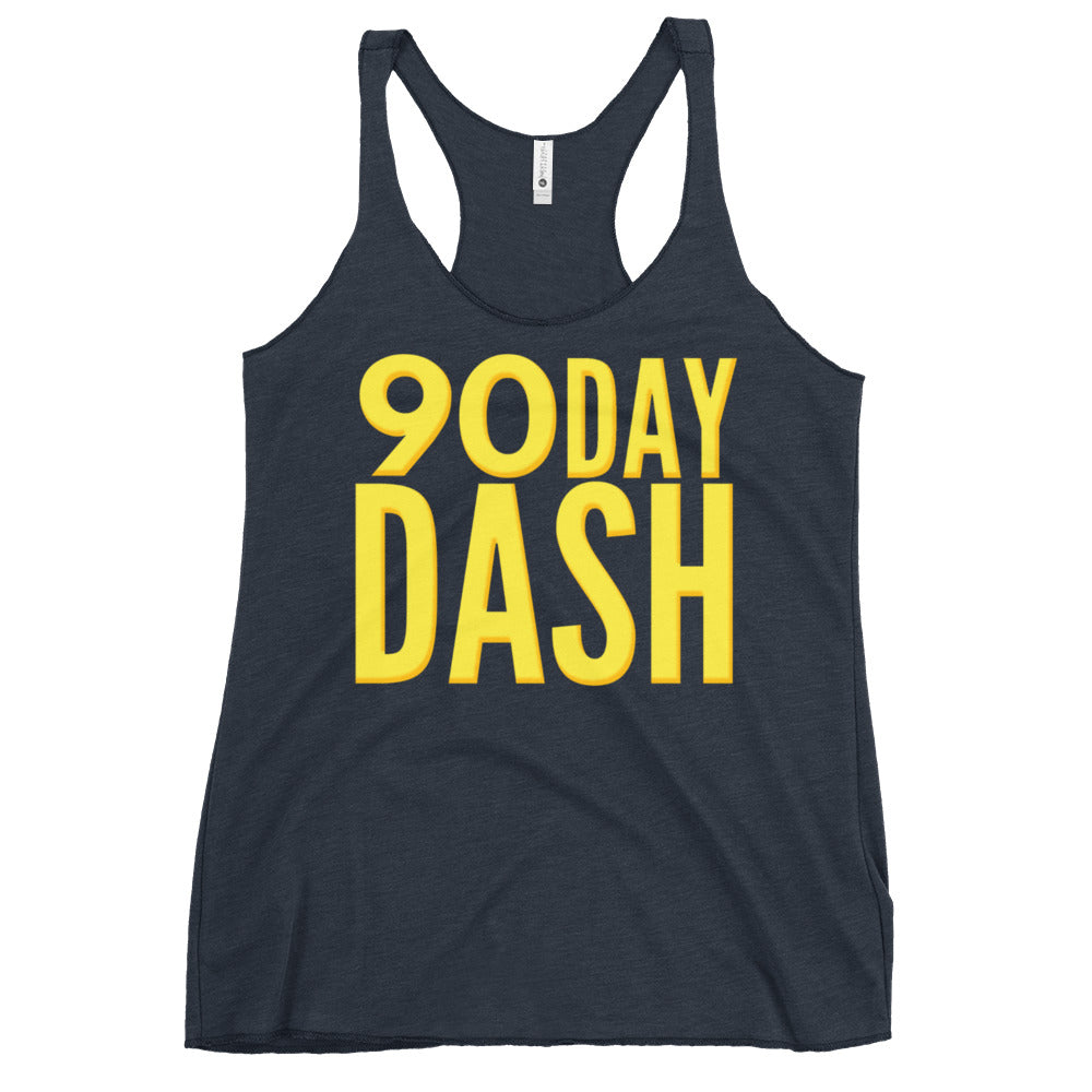90 Day Dash Women's Racerback Tank