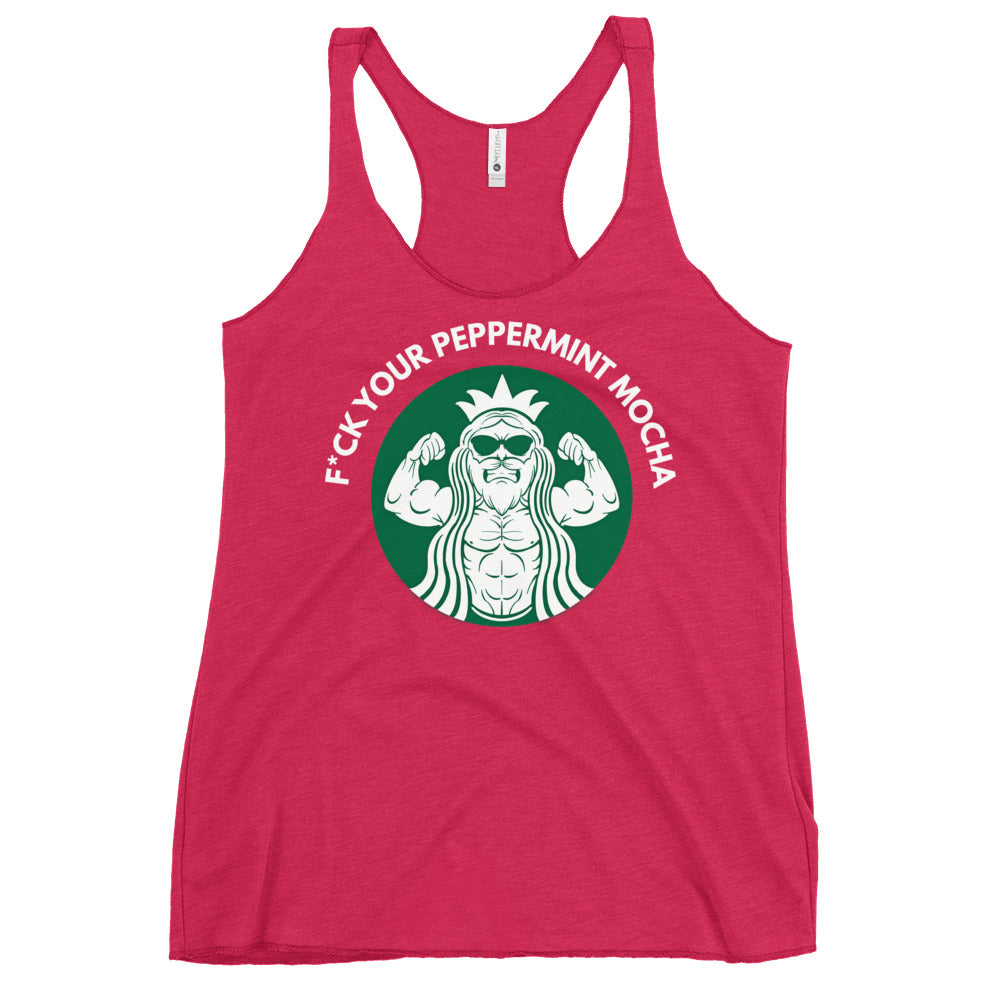 F*ck Your Peppermint Mocha Women's Racerback Tank