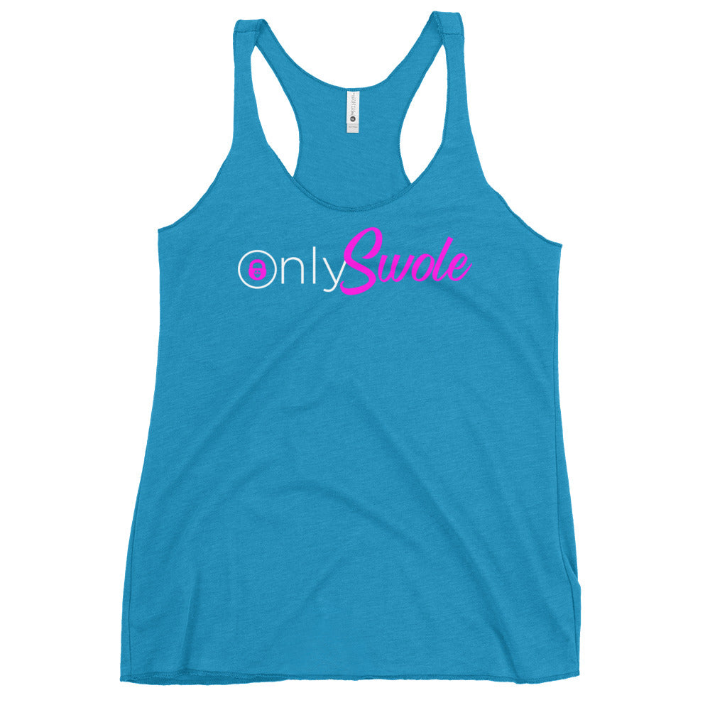 Only Swole Women's Racerback Tank