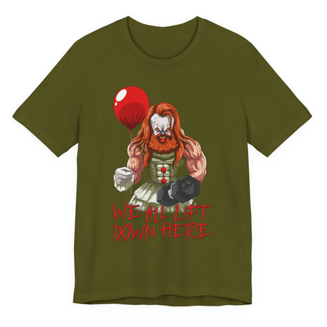 We All Lift Down Here (Pennywise)