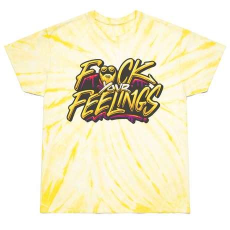 F*ck Your Feelings (Graffiti)