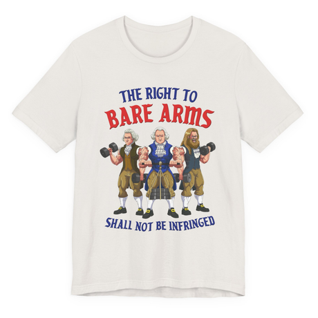 The Right To Bare Arms