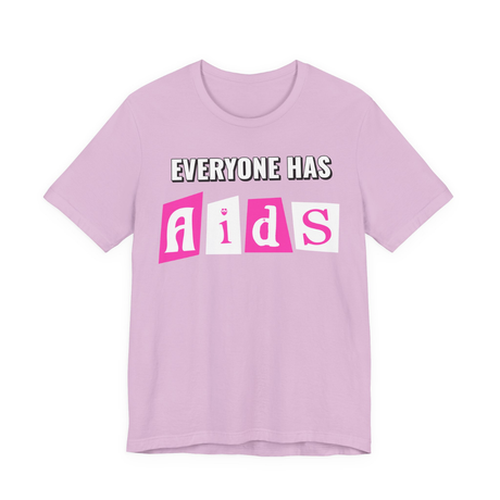 Everyone Has Aids