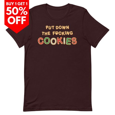 Put Down The F*cking Cookies