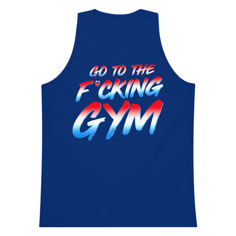 Go To The F*cking Gym Red White & Blue