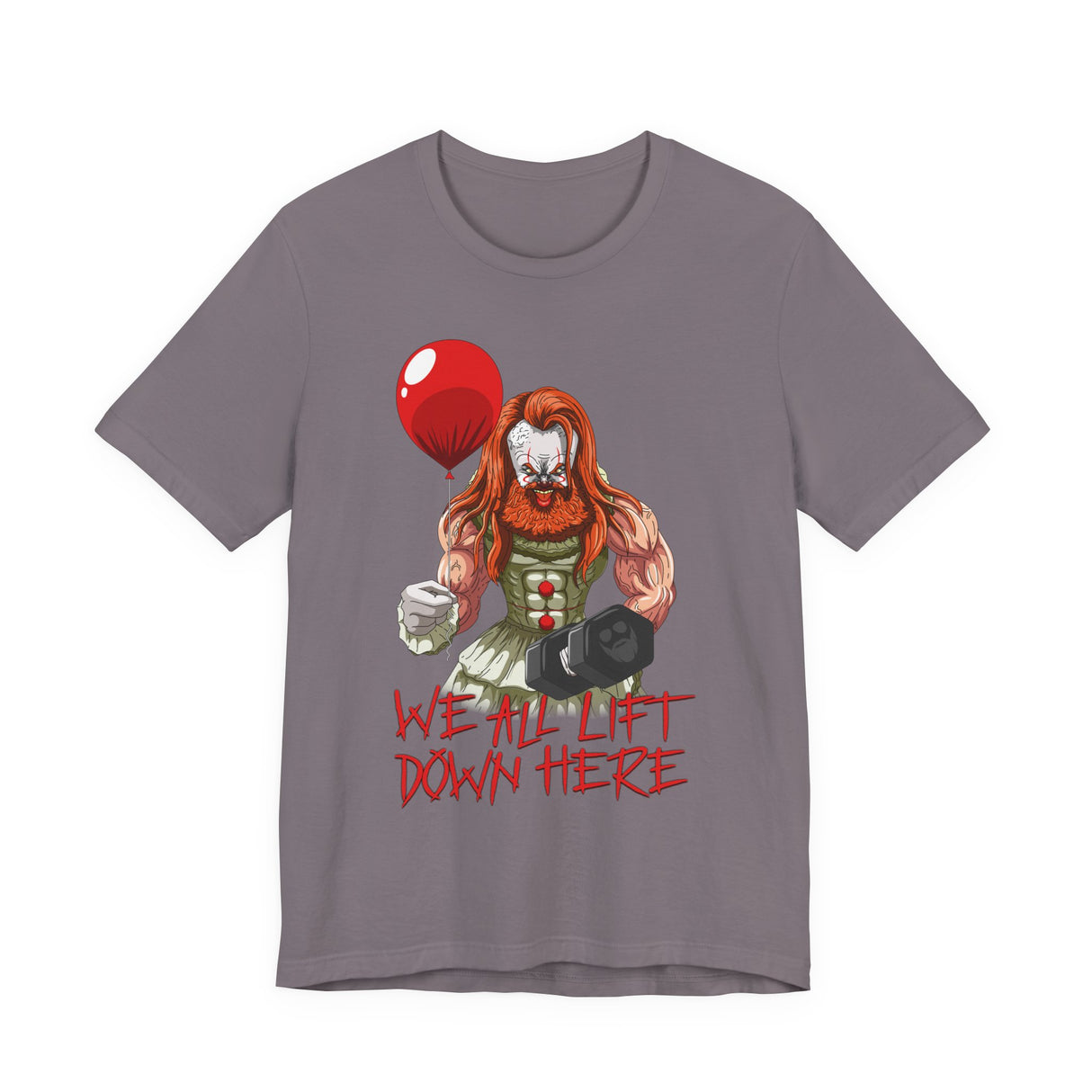 We All Lift Down Here (Pennywise) T-Shirt