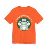 F*ck Your Pumpkin Spice T-Shirt