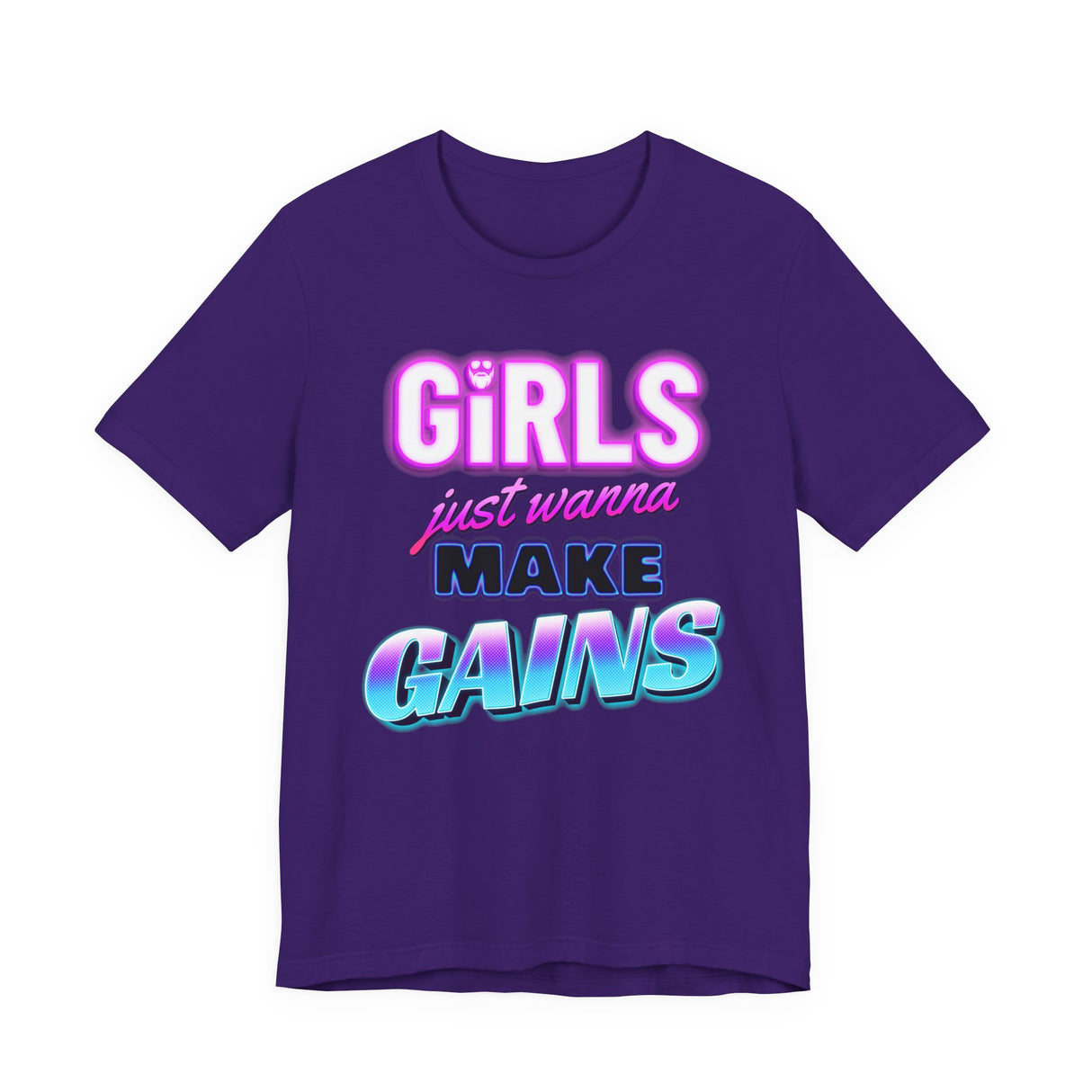 Girls Just Wanna Make Gains T-Shirt