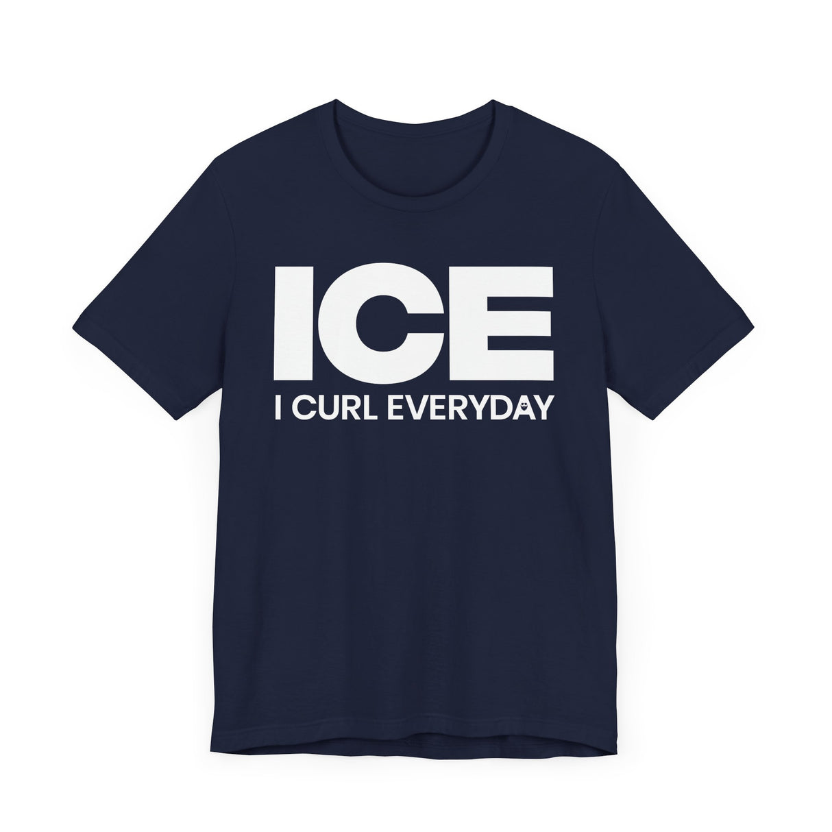 I Curl Everyday T-Shirt