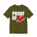 Proof Of Steak T-Shirt